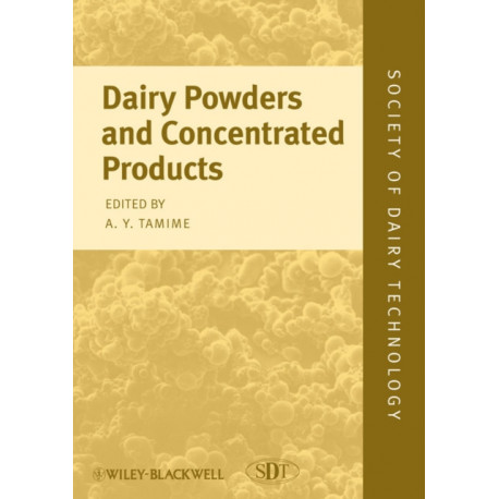 Dairy Powders and Concentrated Products
