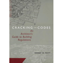 Cracking the Codes: An Architect's Guide to Building Regulations