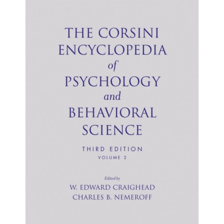 The Corsini Encyclopedia of Psychology and Behavioral Science, Volume 2