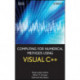 Computing for Numerical Methods Using Visual C++