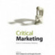 Critical Marketing: Issues in Contemporary Marketing