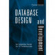 Database Design and Development: An Essential Guide for IT Professionals
