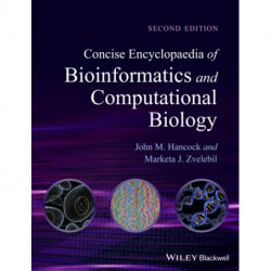 Concise Encyclopaedia of Bioinformatics and Computational Biology