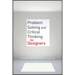 Problem Solving and Critical Thinking for Designers
