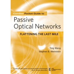 The ComSoc Guide to Passive Optical Networks: Enhancing the Last Mile Access