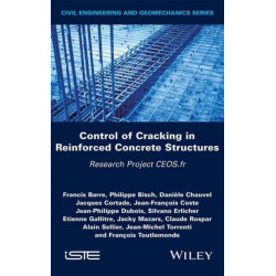 Control of Cracking in Reinforced Concrete Structures: Research Project CEOS.fr