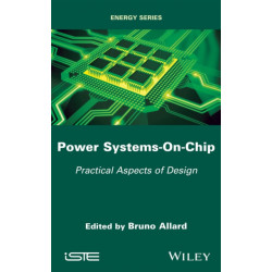 Power Systems-On-Chip: Practical Aspects of Design