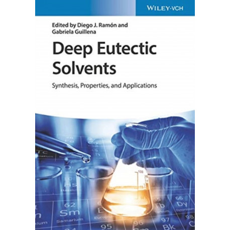 Deep Eutectic Solvents: Synthesis, Properties, and Applications