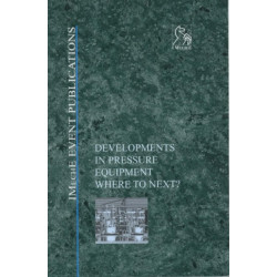 Developments in Pressure Equipment: Where to Next?