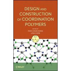 Design and Construction of Coordination Polymers