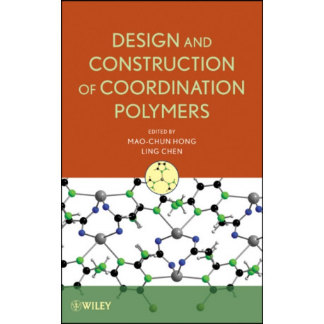 Design and Construction of Coordination Polymers