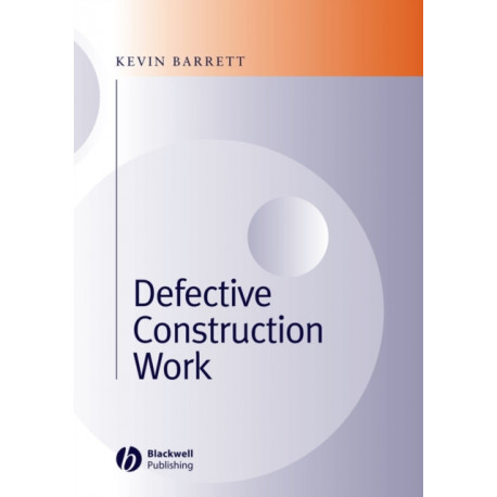 Defective Construction Work: and the Project Team