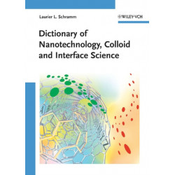 Dictionary of Nanotechnology, Colloid and Interface Science