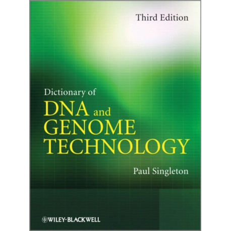 Dictionary of DNA and Genome Technology