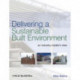 Delivering Sustainable Buildings: An Industry Insider's View
