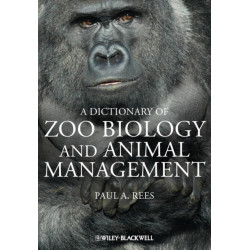 Dictionary of Zoo Biology and Animal Management