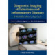 Diagnostic Imaging of Infections and Inflammatory Diseases: A Multidiscplinary Approach