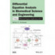 Differential Equation Analysis in Biomedical Science and Engineering: Ordinary Differential Equation Applications with R