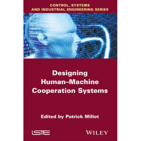 Designing Human-machine Cooperation Systems