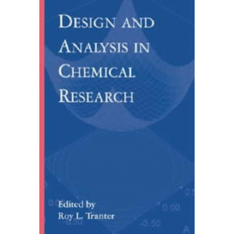 Design and Analysis in Chemical Research