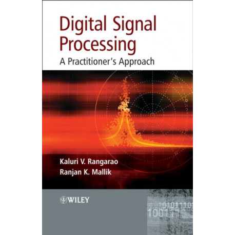 Digital Signal Processing: A Practitioner's Approach