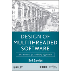 Design of Multithreaded Software: The Entity-Life Modeling Approach