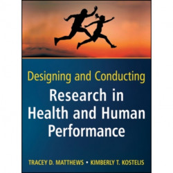 Designing and Conducting Research in Health and Human Performance