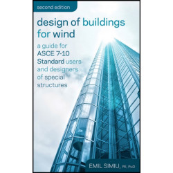 Design of Buildings for Wind: A Guide for ASCE 7-10 Standard Users and Designers of Special Structures