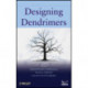 Designing Dendrimers
