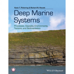 Deep Marine Systems: Processes, Deposits, Environments, Tectonics and Sedimentation