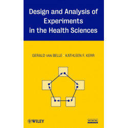 Design and Analysis of Experiments in the Health Sciences