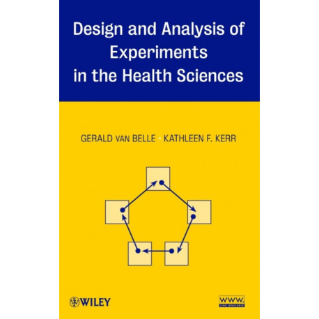 Design and Analysis of Experiments in the Health Sciences