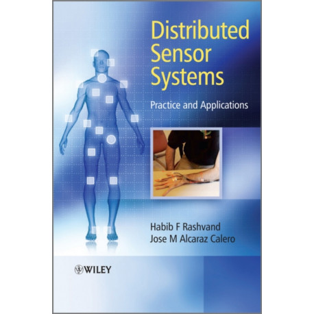 Distributed Sensor Systems: Practice and Applications