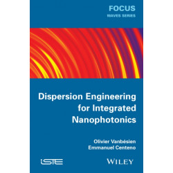 Dispersion Engineering for Integrated Nanophotonics