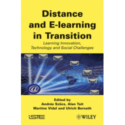 Distance and E-learning in Transition: Learning Innovation, Technology and Social Challenges