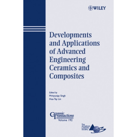 Developments and Applications of Advanced Engineering Ceramics and Composites
