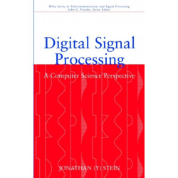 Digital Signal Processing: A Computer Science Perspective