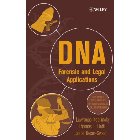 DNA: Forensic and Legal Applications