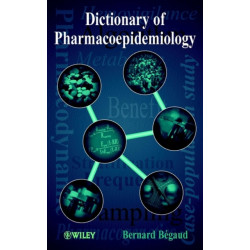 Dictionary of Pharmacoepidemiology