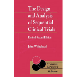 The Design and Analysis of Sequential Clinical Trials