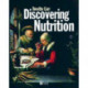 Discovering Nutrition