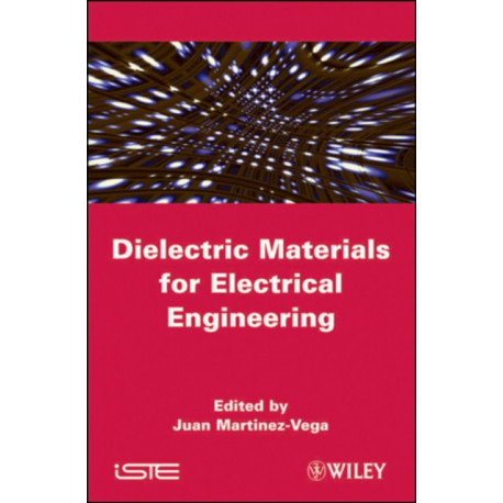 Dielectric Materials for Electrical Engineering