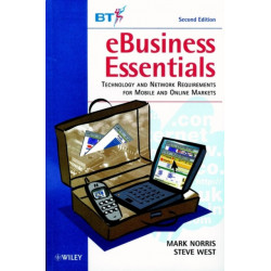 eBusiness Essentials: Technology and Network Requirements for Mobile and Online Markets