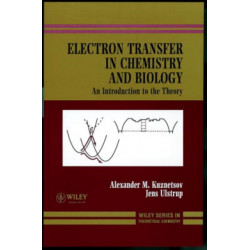 Electron Transfer in Chemistry and Biology: An Introduction to the Theory