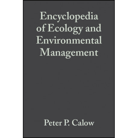 Encyclopedia of Ecology and Environmental Management