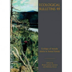 Ecological Bulletins, Ecology of Woody Debris in Boreal Forests: Ecology of Woody Debris in Boreal Forests