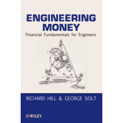 Engineering Money: Financial Fundamentals for Engineers