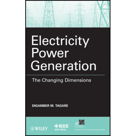 Electricity Power Generation: The Changing Dimensions