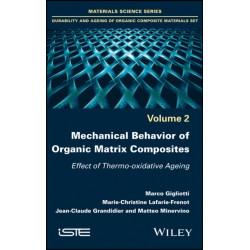 Mechanical Behavior of Organic Matrix Composites: Effect of Thermo-oxidative Ageing