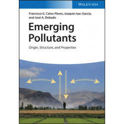 Emerging Pollutants: Origin, Structure, and Properties